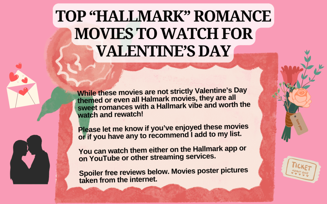 Top Hallmark Romance Movies to Watch for Valentine’s Day